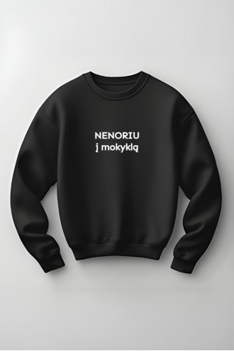 NENORIU Į MOKYKLĄ - UNISEX DŽEMPERIS